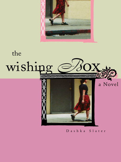 Title details for Wishing Box by Dashka Slater - Available